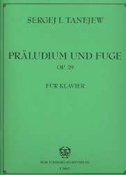 Prélude und Fuge op.29 : -Sergej Tanejew