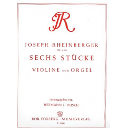 6 Stücke op.150 : für Violine und Orgel -Josef Gabriel Rheinberger