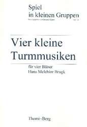 Vier kleine Turmmusiken -Hans Melchior Brugk / Arr.Hermann Regner