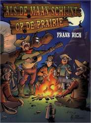 Als De Maan Schijnt Op De Prairie -Frank Rich
