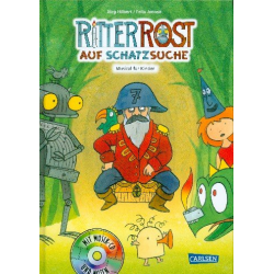 Ritter Rost auf Schatzsuche (+CD) : -Felix Janosa