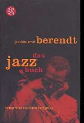 Das Jazzbuch : überarbeitete und -Joachim-Ernst Behrendt