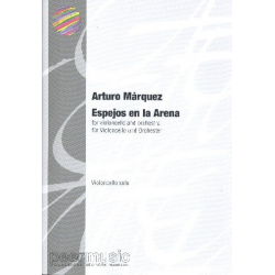 Espejos en la arena : -Arturo Marquez
