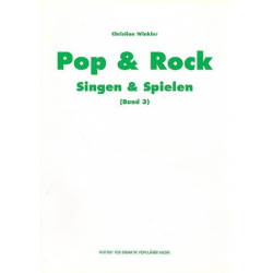 Pop und Rock Band 3 : Singen und Spielen -Christian Winkler