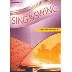 Sing und swing - Das neue Liederbuch (deutsche Ausgabe) : -Lorenz Maierhofer