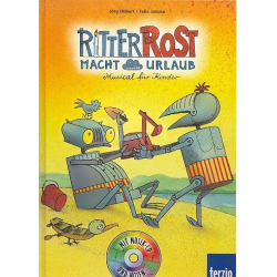 Ritter Rost macht Urlaub (+CD) : -Felix Janosa