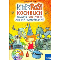 Ritter Rost Kochbuch (+CD) : -Jörg Hilbert
