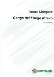Conga del fuego nuevo for orchestra - Score -Arturo Marquez