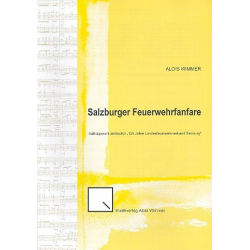 Salzburger Feuerwehrfanfare op.82 : -Alois Wimmer