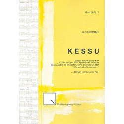 Kessu  op.92 : für Blasorchester -Alois Wimmer