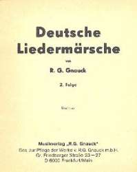 Deutsche Liedermärsche Band 2 : -R. G. Gnauck