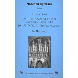 Zur französischen Orgelmusik des -Hermann J. Busch