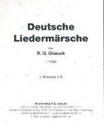 Deutsche Liedermärsche Band 1 : -R. G. Gnauck