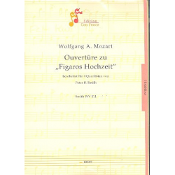 Ouvertüre zu Figaros Hochzeit : -Wolfgang Amadeus Mozart / Arr.Peter Bernard Smith