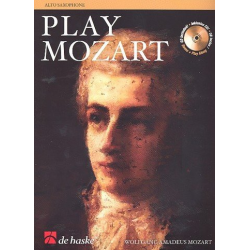 Play Mozart (+CD) : für Altsaxophon -Wolfgang Amadeus Mozart