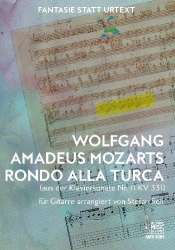 Wolfgang Amadeus Mozarts Rondo alla turca (aus der Klaviersonate KV 331) für Gitarre arrangiert von Stefan Sell -Wolfgang Amadeus Mozart
