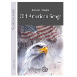 OLD AMERICAN SONGS -Traditional / Arr.Luciano Feliciani