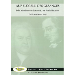 Auf Flügeln des Gesanges -Felix Mendelssohn-Bartholdy / Arr.Willy Hautvast