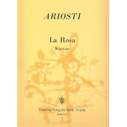 La rosa : für Gesang (hoch), 2 Violinen -Attilio Ariosti