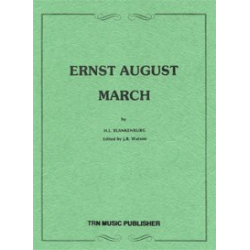 Ernst August Marsch Opus 74 -Hermann Ludwig Blankenburg / Arr.Bob Watson