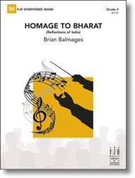 Homage to Bharat (Reflections of India) -Brian Balmages