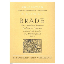 Newe ausserlesene Paduanen Band 2 : - William Brade