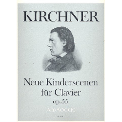 Neue Kinderscenen op.55 - -Theodor Kirchner