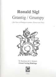 Grantig - für Stimme und Bodypercussion -Ronald Sigl