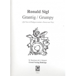 Grantig - für Stimme und Bodypercussion -Ronald Sigl