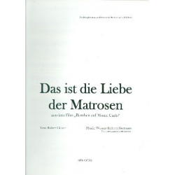 Das ist die Liebe der Matrosen -Werner Richard Heymann / Arr.Horst Kudritzki