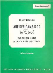 Auf der Gamsjagd in Tirol - -Ernst Fischer