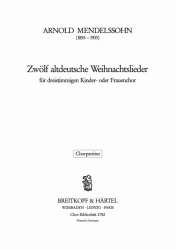 12 altdeutsche Weihnachtslieder -Arnold Ludwig Mendelssohn