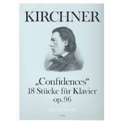 Confidences op.96 - 18 Stücke für Klavier -Theodor Kirchner