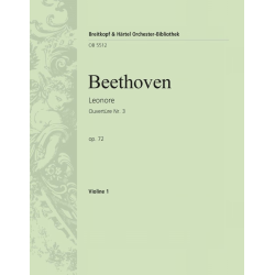 Ouvertüre Nr.3 zur Oper Leonore op.72 : -Ludwig van Beethoven