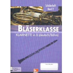 Bläserklasse Band 2 (Klasse 6) - Klarinette (Deutsch/Oehler/Böhm) -Bernhard Sommer