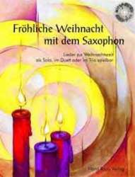 Fröhliche Weihnacht mit dem Altsaxophon (inkl. CD) -Diverse / Arr.M. Loos & H. Rapp