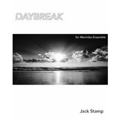 Daybreak for Marimba Ensemble -Jack Stamp