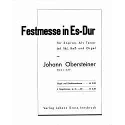Festmesse in Es-Dur Opus 237 -Johann Obersteiner