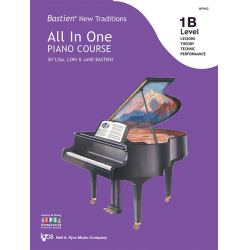 Bastien New Traditions: All In One Piano Course - Level 1B -Jane Smisor & Lisa & Lori Bastien