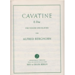 Cavatine E-Dur für Violine und Klavier -Alfred Berghorn