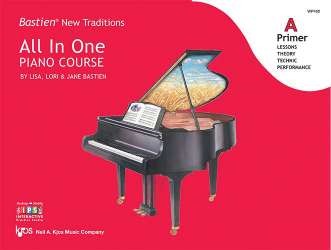 Bastien New Traditions: All In One Piano Course - Primer A -Jane Smisor & Lisa & Lori Bastien