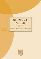 Sextett op.44 -Niels W. Gade