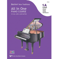 Bastien New Traditions: All In One Piano Course - Level 1A -Jane Smisor & Lisa & Lori Bastien