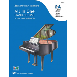Bastien New Traditions: All In One Piano Course - Level 2A -Jane Smisor & Lisa & Lori Bastien