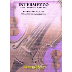 INTERMEZZO SINFONICO - from Cavalleria Rusticana -Pietro Mascagni / Arr.Carl Simpson