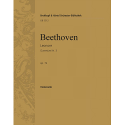 Ouvertüre Nr.3 zur Oper Leonore op.72 : -Ludwig van Beethoven