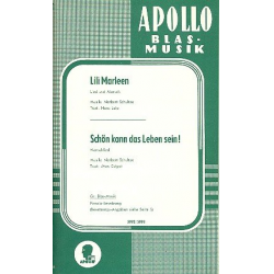 Lili Marleen/Schön kann das Leben sein! - Stimmensatz Blasorchester -Norbert Schultze / Arr.Hans-Joachim Rhinow