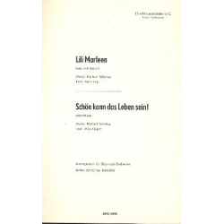 Lili Marleen/Schön kann das Leben sein! - Direktion in C -Norbert Schultze / Arr.Hans-Joachim Rhinow