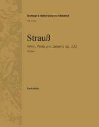 WEIN, WEIB UND GESANG : WALZER FUER -Johann Strauß / Strauss (Sohn)