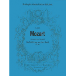 Die Entführung aus dem Serail : -Wolfgang Amadeus Mozart / Arr.H. C. Robbins Landon